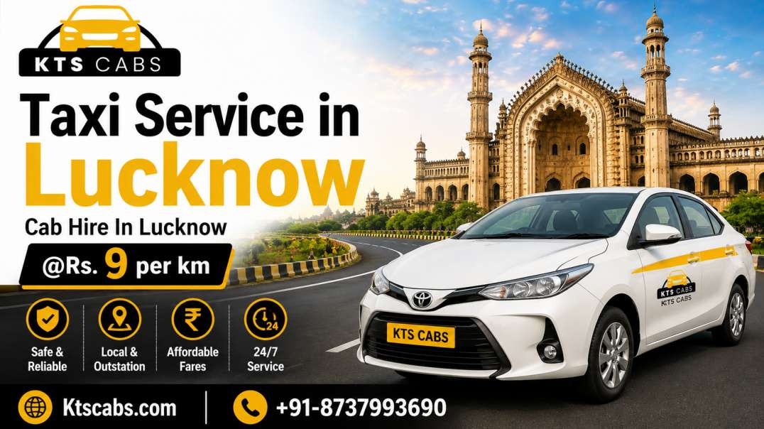 KTS Cabs Provides Local & Outstation Cab Services in Lucknow