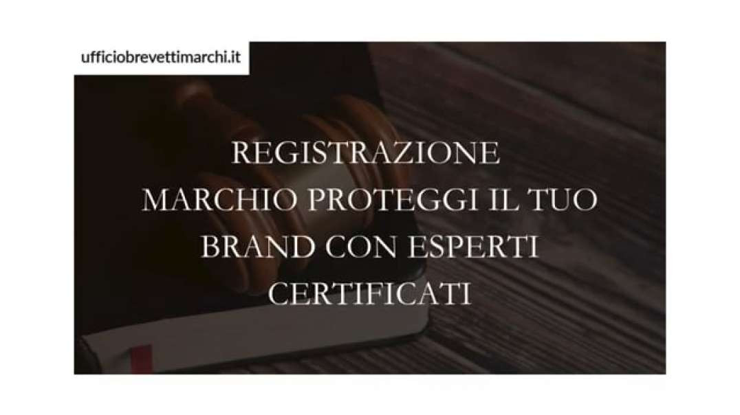 Registrazione Marchio Proteggi il Tuo Brand con Esperti Certificati