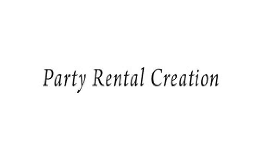 Party Rental Creation -Affordable Wedding Rentals in Calabasas, CA