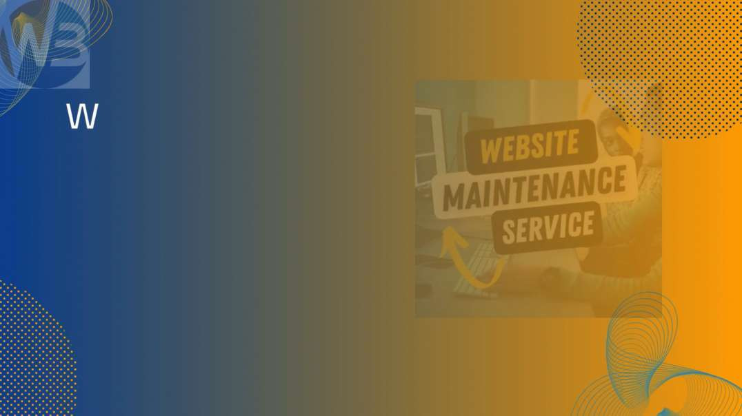 Website Maintenance Services: Keeping Your Website Secure and Updated
